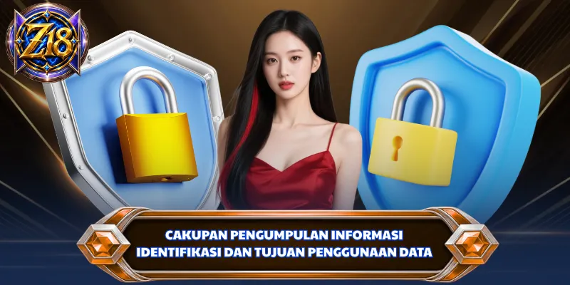 Cakupan pengumpulan informasi identifikasi dan tujuan penggunaan data