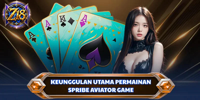 Keunggulan utama permainan Spribe Aviator Game