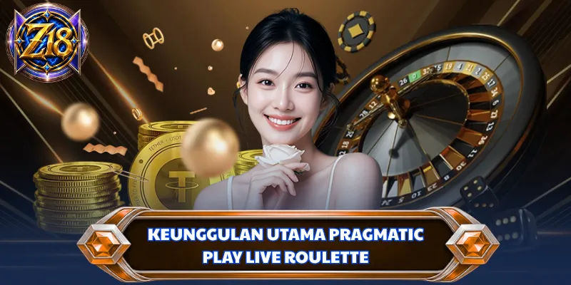 Keunggulan utama Pragmatic Play Live Roulette