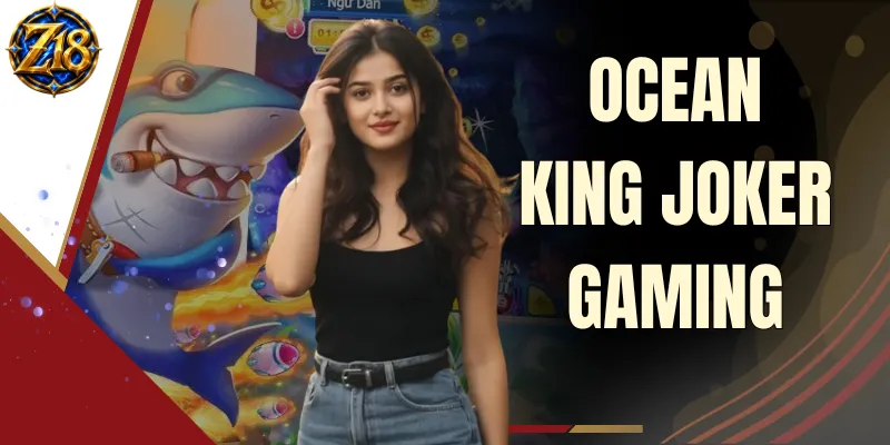 Ocean King Joker Gaming