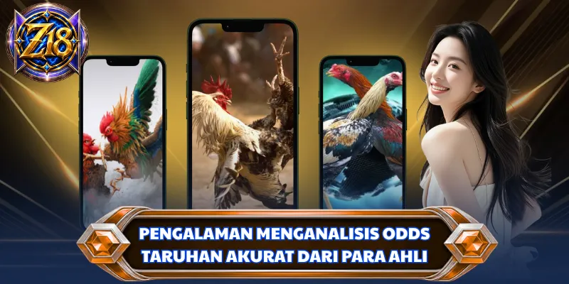 Pengalaman menganalisis odds taruhan akurat dari para ahli