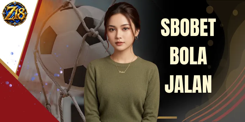 Sbobet Bola Jalan