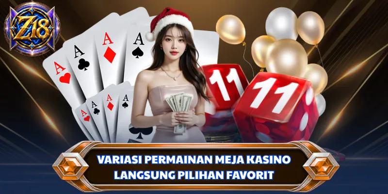 Variasi permainan meja kasino langsung pilihan favorit
